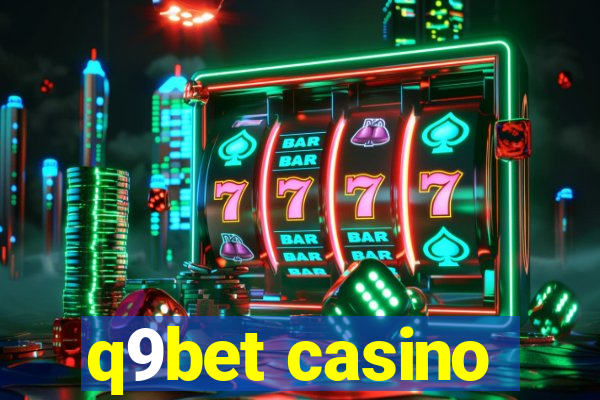 q9bet casino